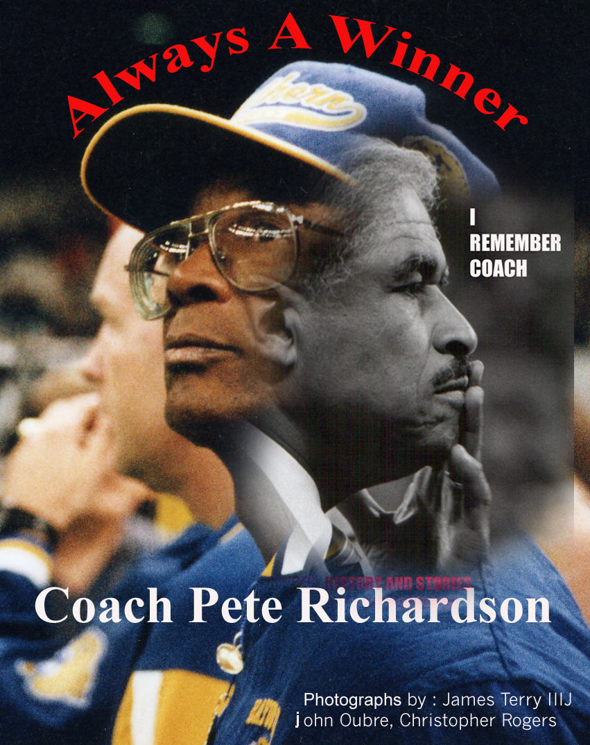 I Remember Coach:  The Eddie Robinson/Pete Richardson Story